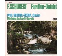 Paul Badura-Skoda / Barylli Quartet / Otto Ruhm - Franz Schubert - Forellen-Quintett