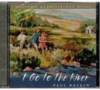 Paul Baskin - I Go To The River