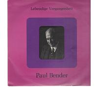 Paul Bender - Paul Bender (1875-1947) -- Lebendige Vergangenheit () - Singt volkslied und lieder aus: Loewe, Strauss, Graener ----Lebendige Vergangenheit-LV 19-BENDER Paul; RAUCHEISEN Michael (pianoforte)-LOEWE Carl Johann Gottfried (Germania)