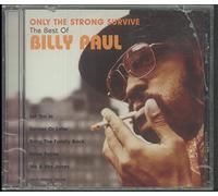 Paul, Billy - Only The Strong Survive: The Best Of