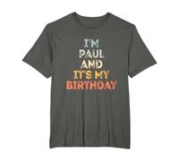 Paul Birthday Funny Name It's My Birthday T-Shirt