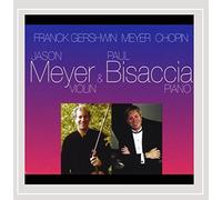 Paul Bisaccia - Franck Gershwin Meyer Chopin