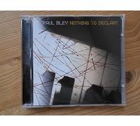 Paul Bley - Nothing to Declare