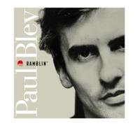 Paul Bley - Ramblin'