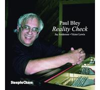 Paul Bley - Reality Check