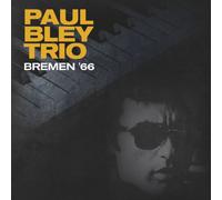 Paul Bley Trio - Bremen '66 [VINYL]