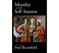 Bloomfield - Morality and Self-Interest - New paperback or softback - N555z