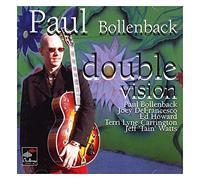 Paul Bollenback - Double Vision