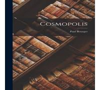 Paul Bourget Cosmopolis Hardcover Book in Gold Paul Bourget Gold