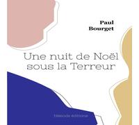 Paul Bourget Une nuit de Noël sous la Terreur Paperback Book Paul Bourget Multicolor