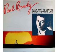 Paul Brady - Back To The Centre 12 Inch (12" Vinyl Single) UK Mercury 1986