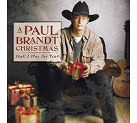 Paul Brandt - A Paul Brandt Christmas: Shall I Play For You?
