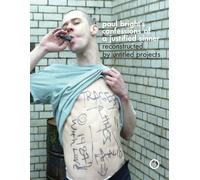 Paul Bright's Confessions of a Justified Sinner: Reconstructed by Untitled Projects
