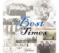 Paul Brown The Best of Times Paperback Book Paul Brown Multicolor