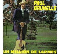 Paul Brunelle - Un Million de Larmes