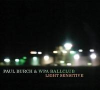 Paul Burch Light Sensitive (Vinyl) 12" Album