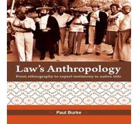 Paul Burke Law's Anthropology: From Ethnography to Expert Testimony in Native Paul Burke Multicolor