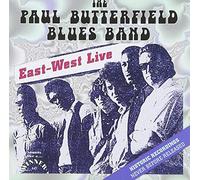 Paul Butterfield - East West Live