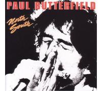 Paul Butterfield - North South [Re-Issue]