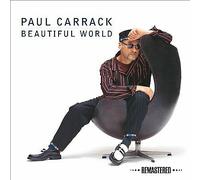Paul Carrack : Beautiful World CD Remastered Album (2014) NEW Great Value