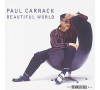Paul Carrack - Beautiful World (Remastered Edition)