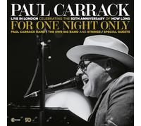 Paul Carrack - For One Night Only - Live In London