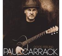 Paul Carrack - Good Feeling (Remastered Edition)
