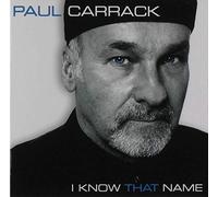 Paul Carrack - I Know That Name