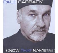 Paul Carrack - I Know That Name - Ultimate Version