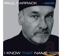 Paul Carrack I Know That Name (Ultimate Version Remastered Edition) CD NEW