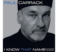 Paul Carrack I Know That Name (Ultimate Version Remastered Edition) CD NEW