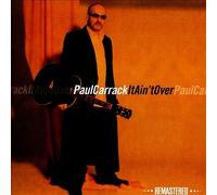 Paul Carrack - It Ain't Over (Remastered Edition)