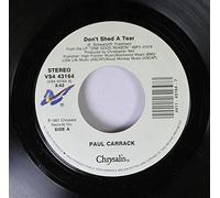 Paul Carrack - PAUL CARRACK 45 RPM DON'T SHED A TEAR / MERILEE