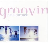 Paul Carrack - Paul Carrack - Groovin' / Ain't No Sunshine - Single