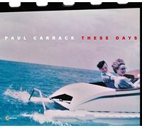 Paul Carrack - These Days (Deluxe 2CD Edition)