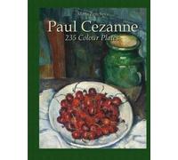 Paul Cezanne: 235 Colour Plates