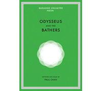 Paul Chan - Paul Chan: Odysseus and the Bathers
