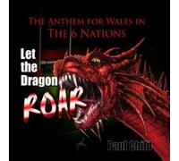 Paul Child - Let the Dragon Roar