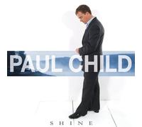 Paul Child - Shine