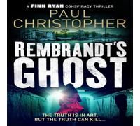 Paul Christopher Rembrandt's Ghost Paperback Book Paul Christopher Multicolor
