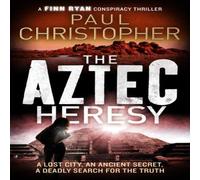 Paul Christopher The Aztec Heresy Paperback Book Paul Christopher Multicolor