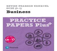 Paul Clarke Pearson REVISE Edexcel GCSE Business: Practice Papers Plus - for 2025 & 2026 exams Book Paul Clarke Multicolor