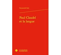 Paul Claudel et la langue: 1