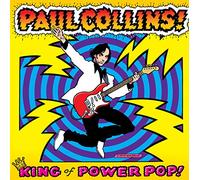 Paul Collins - King Of Power Pop! [VINYL]
