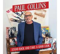 Paul Collins - Stand Back and Take a Good Look