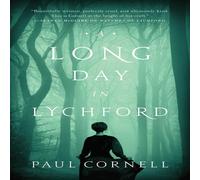 Paul Cornell A LONG DAY IN LYCHFORD Paperback Book Paul Cornell Multicolor
