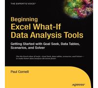 Paul Cornell Beginning Excel What-If Data Analysis Tools: Getting Started with Paul Cornell Multicolor