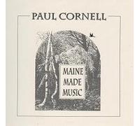 Paul Cornell - Maine Made Music