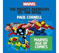 Paul Cornell The Mighty Avengers vs. the 1970s Paperback Book Paul Cornell Multicolor