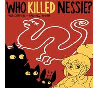 Paul Cornell Who Killed Nessie? Paperback Book Paul Cornell Multicolor